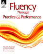 Fluency Through Practice and Performance