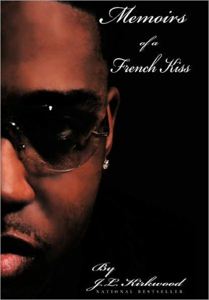 Memoirs of a French Kiss: The Art To Poetic Love Making