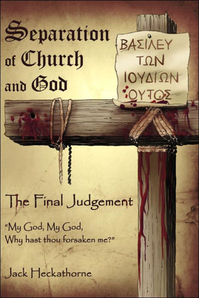 Separation of Church and God, The Final Judgment
