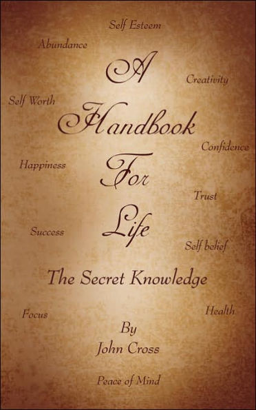 A Handbook for Life: The Secret Knowledge