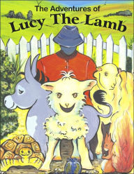 Title: The Adventures of Lucy The Lamb, Author: Jacqueline Malcolm