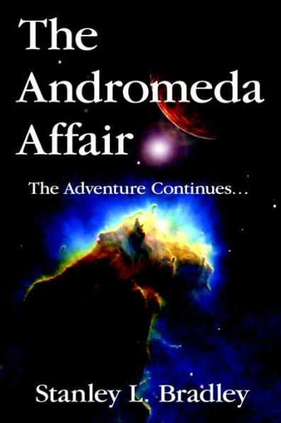 The Andromeda Affair: The Adventure Continues.
