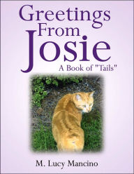 Title: Greetings From Josie: A Book of 