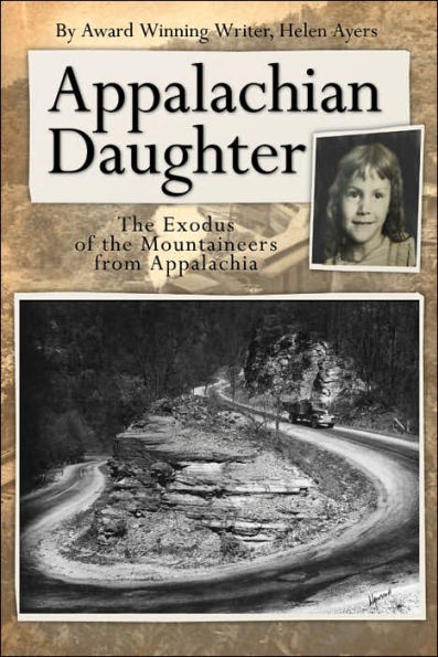 Appalachian Daughter: the Exodus of Mountaineers from Appalachia