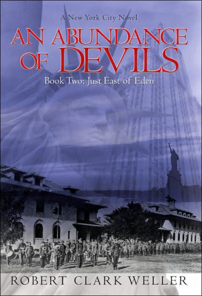 An Abundance of Devils: Book Two: Just East Eden