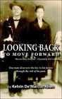 Looking Back to Move Forward: Reconciling the Past - Liberating the Future