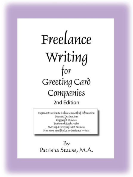 Freelance Writing for Greeting Card Companies: 2nd Edition