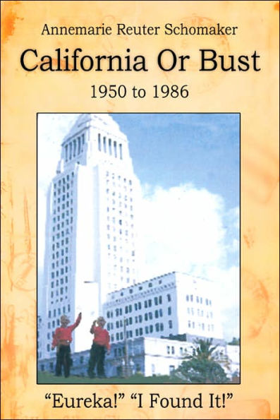 California or Bust: 1950 to 1986