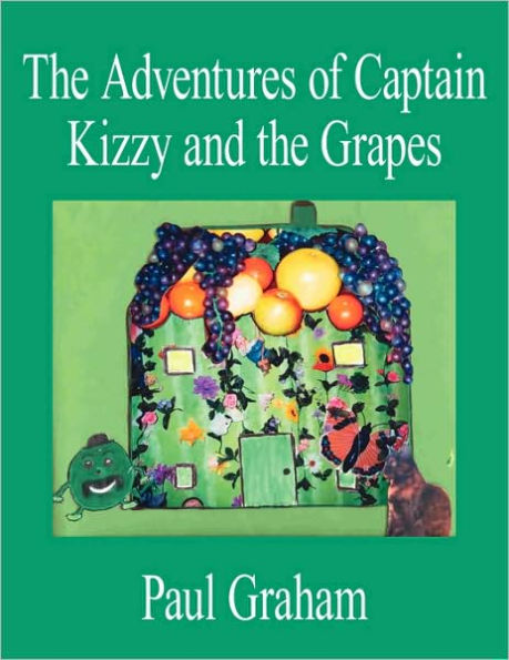 the Adventures of Captain Kizzy and Grapes