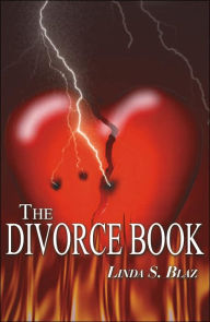 Title: The Divorce Book, Author: Linda S Blaz