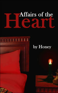 Title: Affairs of the Heart, Author: Honey