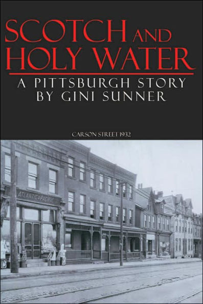 Scotch and Holy Water: A Pittsburgh Story