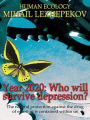 Year 2020: Who will survive depression?: The natural protection against the drug of emotion is contained within us