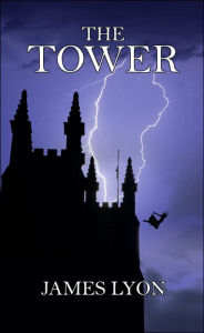 Title: The Tower, Author: James Lyon