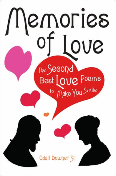 MEMORIES OF LOVE: The Second Best Love Poems to Make You Smile