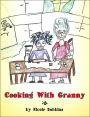 Cooking With Granny