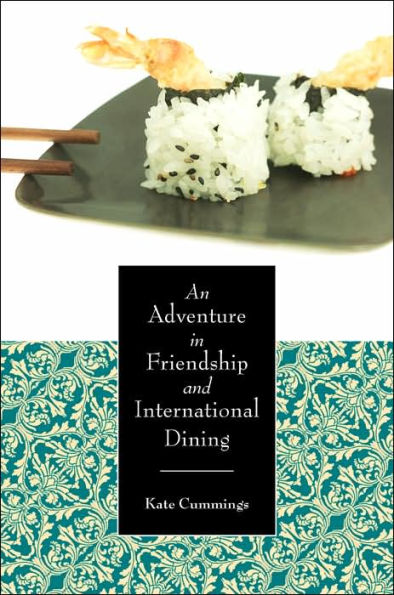 An Adventure in Friendship and International Dining
