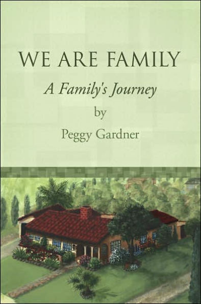WE ARE FAMILY: A Family's Journey