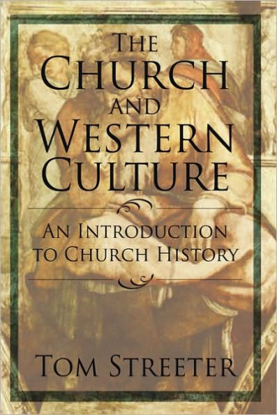 The Church and Western Culture: An Introduction to History