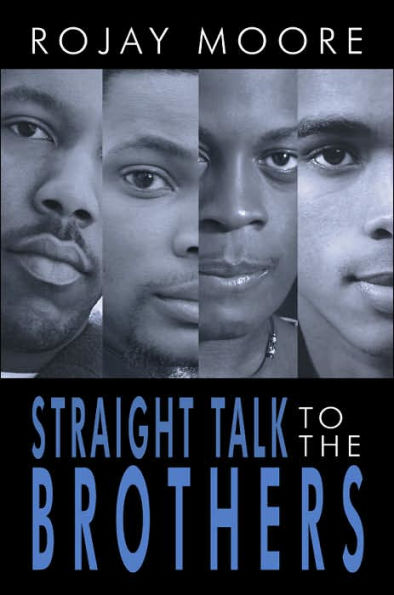 Straight Talk to the Brothers