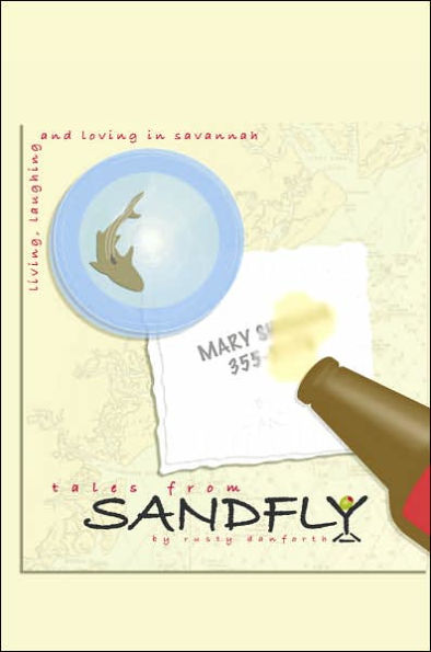 Tales From Sandfly: Laughing, Loving, and Living Savannah