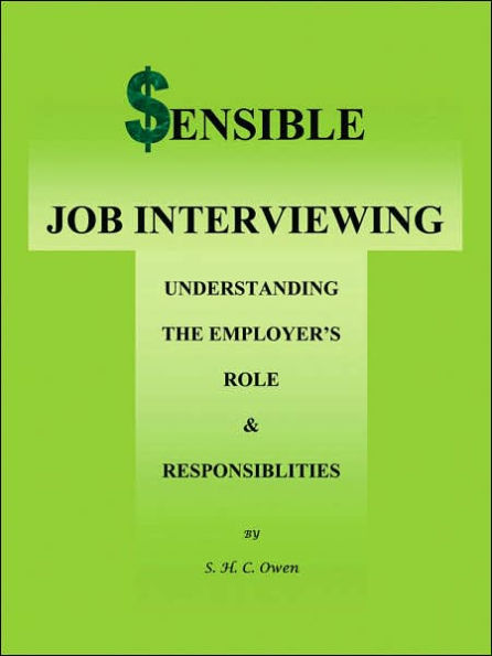 Sensible Job Interviewing Understanding