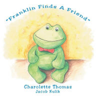 Title: Franklin Finds A Friend, Author: Charolette Thomas