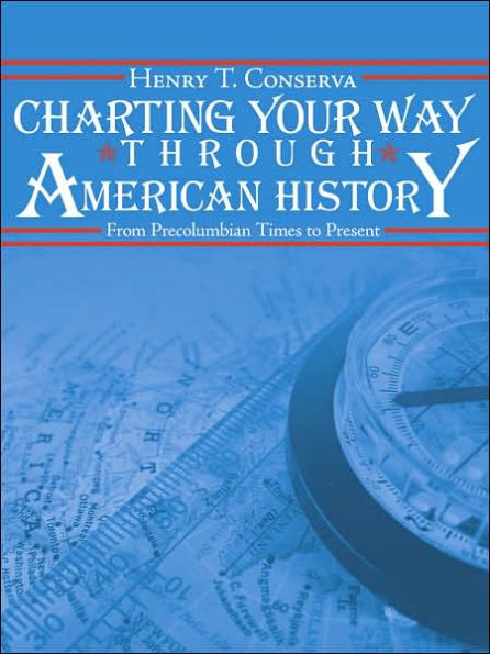 Charting Your Way Through American History: From Precolumbian Times To Present