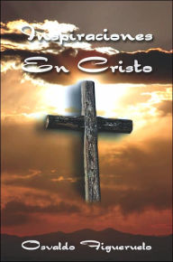 Title: Inspiraciones En Cristo, Author: Osvaldo Figueruelo