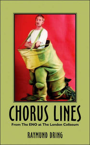 Title: Chorus Lines: From the Eno at the London Coliseum, Author: Raymund Dring