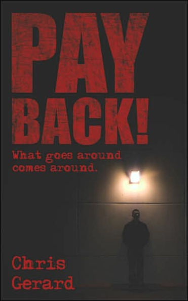 Pay Back!: What Goes Around Comes Around.