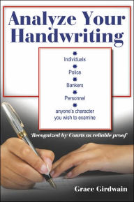 Title: Analyze Your Handwriting, Author: Grace Girdwain