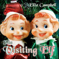 Title: The Visiting Elf, Author: Ellie Campbell