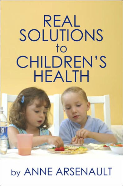 Real Solutions To Children's Health