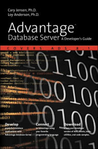 Title: Advantage Database Server: A Developer's Guide, Author: Cary Jensen PH.D.