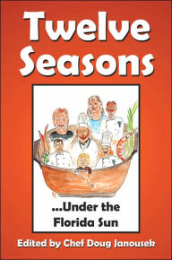 Title: 12 Seasons...Under the Florida Sun, Author: Doug Janousek