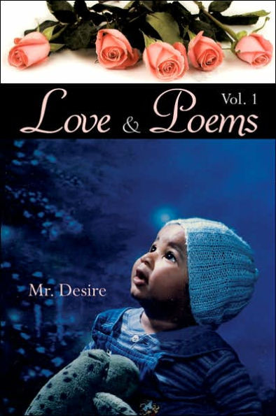 Love and Poems: Volume One