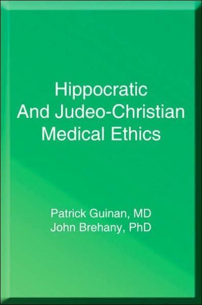 Hippocratic and Judeo-Christian Medical Ethics