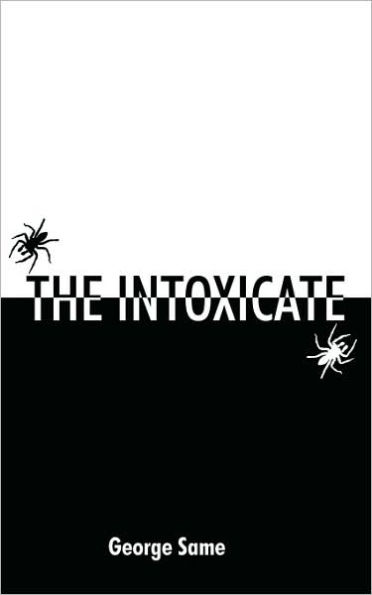 The Intoxicate