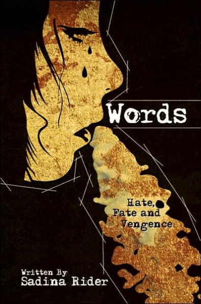 Words: Hate, Fate and Vengence
