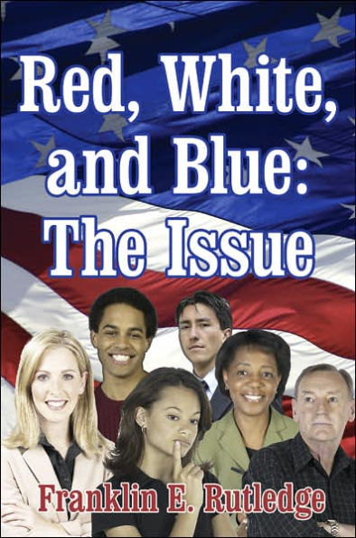 Red, White, and Blue: The Issue