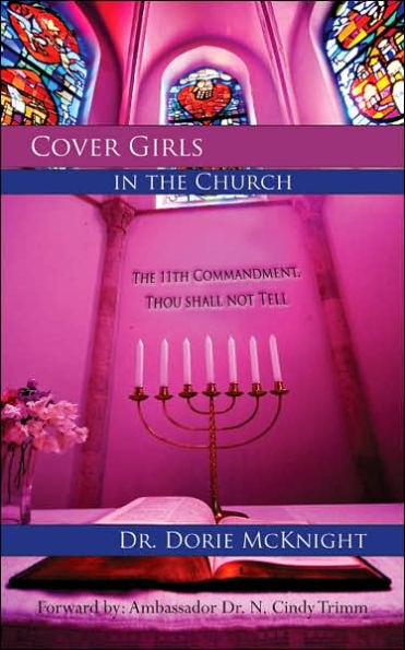 Cover Girls in the Church: The 11th Commandment, Thou Shall Not Tell