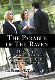 Title: The Parable of the Raven, Author: Robert E Kasey