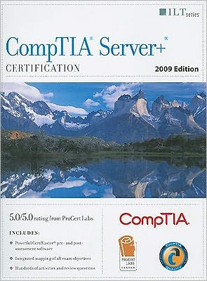 CompTIA Server+ Certification 2009 Student Manual