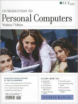 Introduction to Personal Computers, Windows 7 Edition Student Manual [With CDROM]