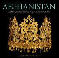 Title: Afghanistan: Hidden Treasures, Author: Fredrik Hiebert