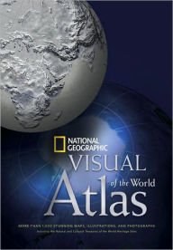 Title: National Geographic Visual Atlas of the World, Author: National Geographic