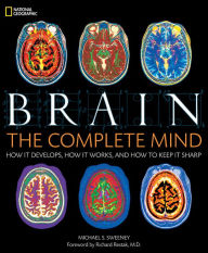 Title: Brain: The Complete Mind, Author: Michael Sweeney