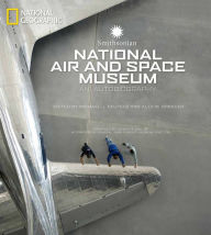 Smithsonian National Air and Space Museum: An Autobiography