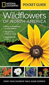 Title: National Geographic Pocket Guide to Wildflowers of North America, Author: Catherine H. Howell